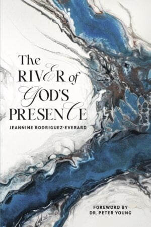 The River of God's Presence
